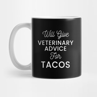 Will give veterinary advice for tacos typography design for Mexican food loving Vets Mug